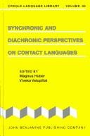 Synchronic and diachronic perspectives on contact languages