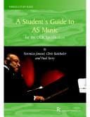 A student's guide to AS music