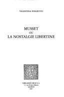 Musset, ou, La nostalgie libertine