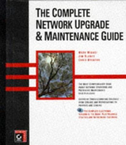 The complete network upgrade & maintenance guide