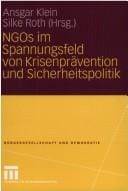 NGOs im Spannungsfeld von Krisenprävention und Sicherheitspolitik