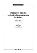 Distruzioni belliche e ricostruzione economica in Umbria