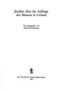 Studien Uber Die Anfange Der Mission in Livland (Vortrage Und Forschungen - Sonderbande) (German Edition)