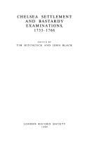 Chelsea settlement and bastardy examinations, 1733-1766