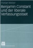 Benjamin Constant und der liberale Verfassungsstaat