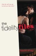The fidelity files