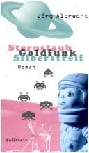 Sternstaub, Goldfunk, Silberstreif