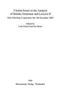 Current Issues in the Analysis of Semitic Grammar and Lexicon I: Oslo-Goteborg Cooperation 3rd-5th June 2004 (Abhandlungen Fur die Kunde Des Morgenlandes) (English, French and German Edition)