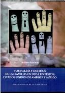 Fortalezas y desafíos de las familias en dos contextos