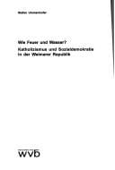 Wie Feuer und Wasser?