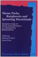 Theme parks, rainforests and sprouting wastelands