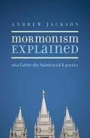 Mormonism explained