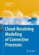Cloud-resolving modeling of convective processes