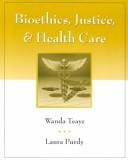 Bioethics, justice, and health care