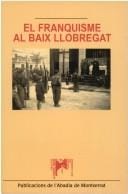 El franquisme al Baix Llobregat