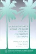 An investigation of second language task-based performance assessments