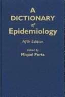 A dictionary of epidemiology