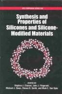 Synthesis and properties of silicones and silicone-modified materials