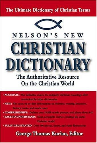 Nelson's new Christian dictionary