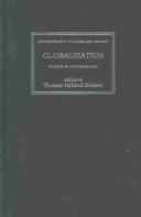 GLOBALISATION: STUDIES IN ANTHROPOLOGY; ED. BY THOMAS HYLLAND ERIKSEN. ERIKSEN
