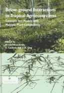 Below-ground interactions in tropical agroecosystems