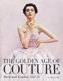 The golden age of couture