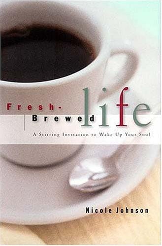 Fresh-Brewed Life
