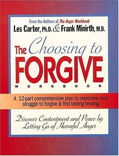 The choosing to forgive workbook