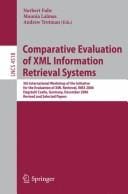 Comparative evaluation of XML information retrieval systems