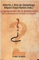 La generación de la democracia