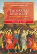 The Making of the West: Peoples and Cultures, A Concise History, Volume I