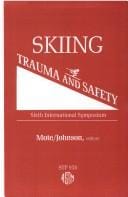 Skiing trauma and safety, sixth international symposium