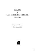 Céline & les éditions Denoël, 1932-1948