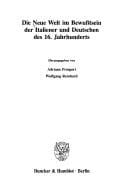Die Neue Welt im Bewusstsein der Italiener und Deutschen des 16. Jahrhunderts
