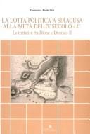 La lotta politica a Siracusa alla metà del IV secolo a.C