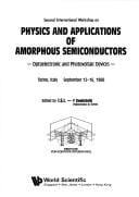 Second International Workshop on Physics and Applications of Amorphous Semiconductors