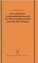 Zur rechtlichen Auseinandersetzung mit der NS-Gewaltherrschaft und dme SED-Regime