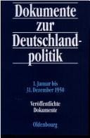 Unveröffentlichte und Veröffentlichte Dokumente 1.Januar bis 31. Dezember 1950