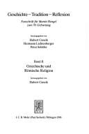 Festschrift Fur Martin Hengel: Geschichte - Tradition - Reflexion: Band II: Griechische Und Romische Religion (German Edition)