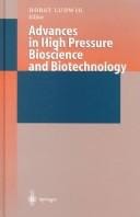 Advances In High Pressure Bioscience And Biotechnology