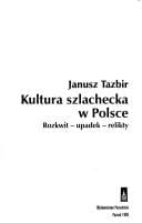 Kultura szlachecka w Polsce