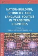 Nation-building, ethnicity and language politics in transition countries
