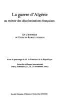 La guerre d'Alg©♭rie au miroir des d©♭colonisations fran©ʹaises