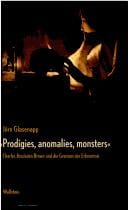 Prodigies, anomalies, monsters