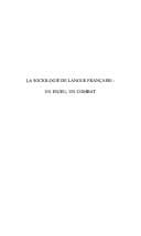 La sociologie de langue française, un enjeu, un combat