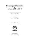 Processing and fabrication of advanced materials X