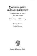 Machtokkupation und Systemimplosion