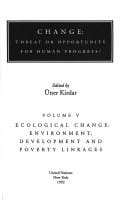 Change: Threat or Opportunity for Human Progress ? : Ecological Change