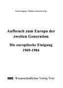Aufbruch zum Europa der zweiten Generation