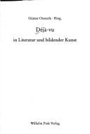 D©♭j© -vu in Literatur und bildender Kunst